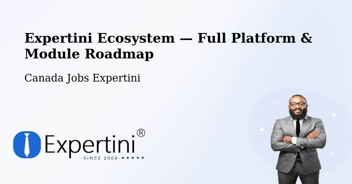 Expertini Ecosystem — Full Platform & Module Roadmap – Carbonear