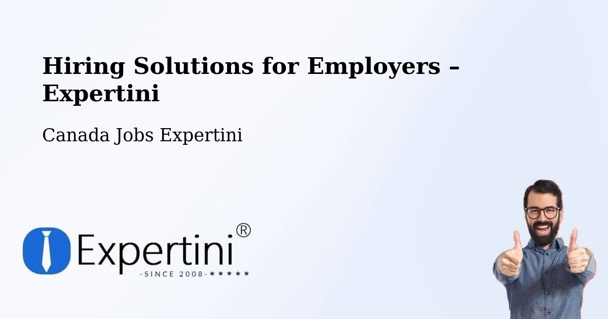 Hiring Solutions for Employers in Carbonear - Carbonear, Canada Jobs Expertini