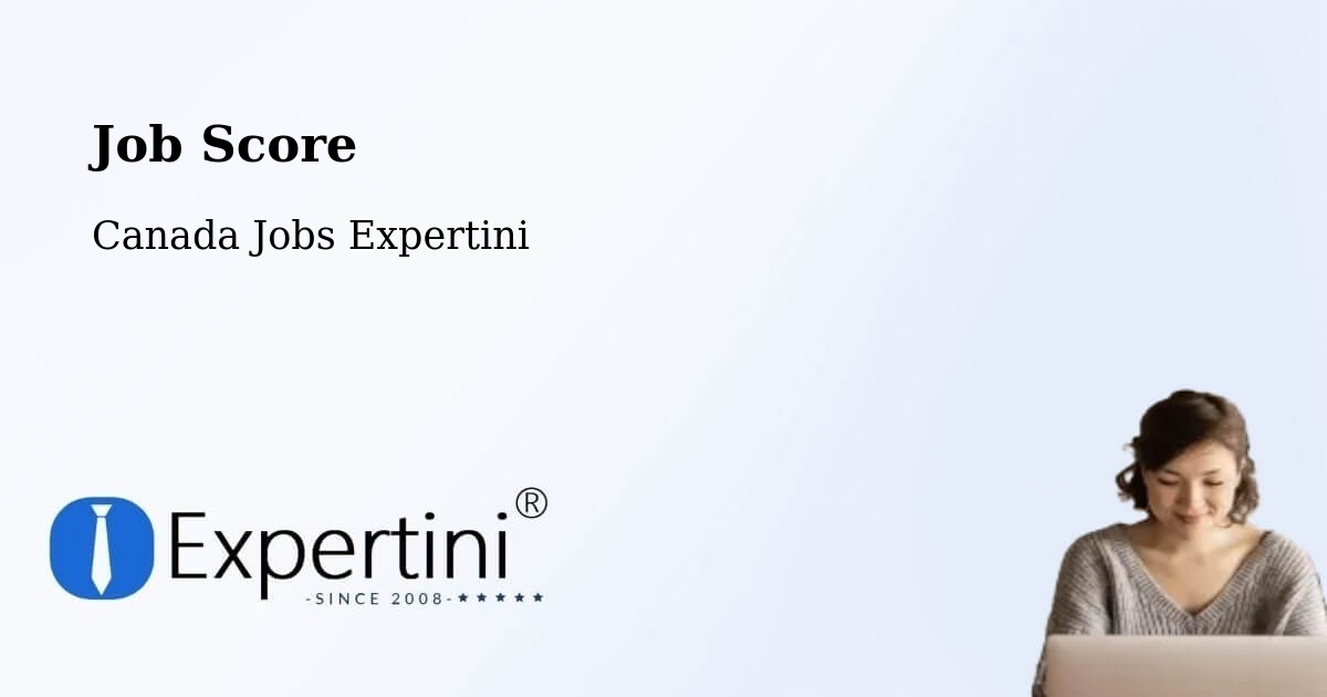 Job Score & Job Description Score Tool – Carbonear - Canada Jobs Expertini
